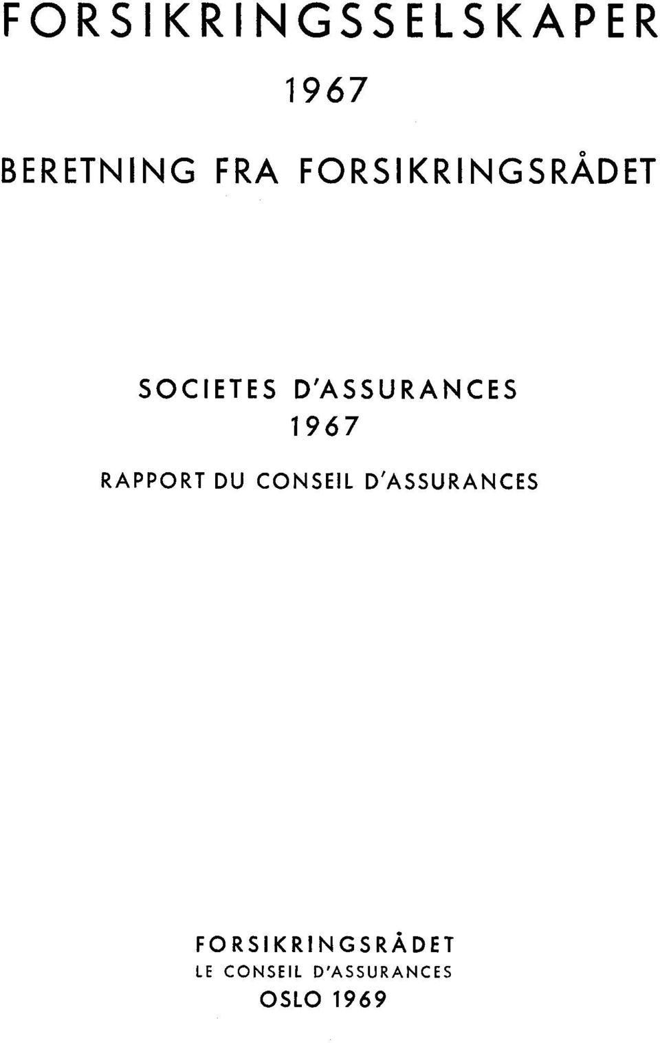 RAPPORT DU CONSEIL D'ASSURANCES