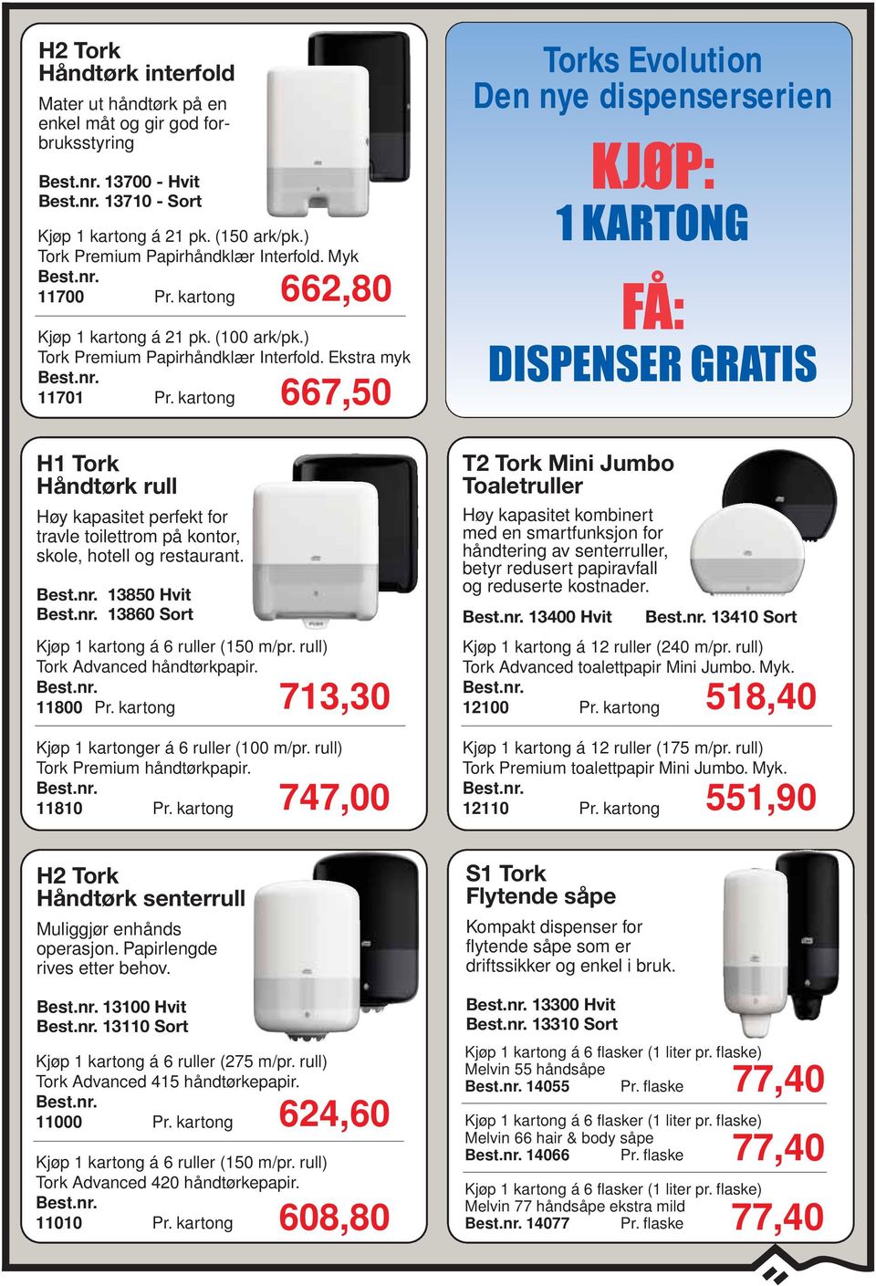 kartong H1 Tork Håndtørk rull Høy kapasitet perfekt for travle toilettrom på kontor, skole, hotell og restaurant. 13850 Hvit 13860 Sort Kjøp 1 kartong á 6 ruller (150 m/pr.