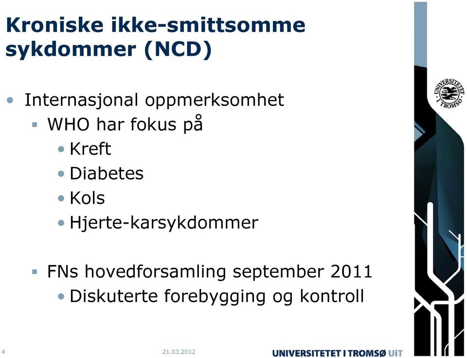 Diabetes Kols Hjerte-karsykdommer FNs