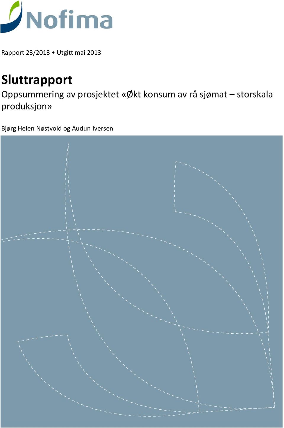 prosjektet «Økt konsum av rå sjømat