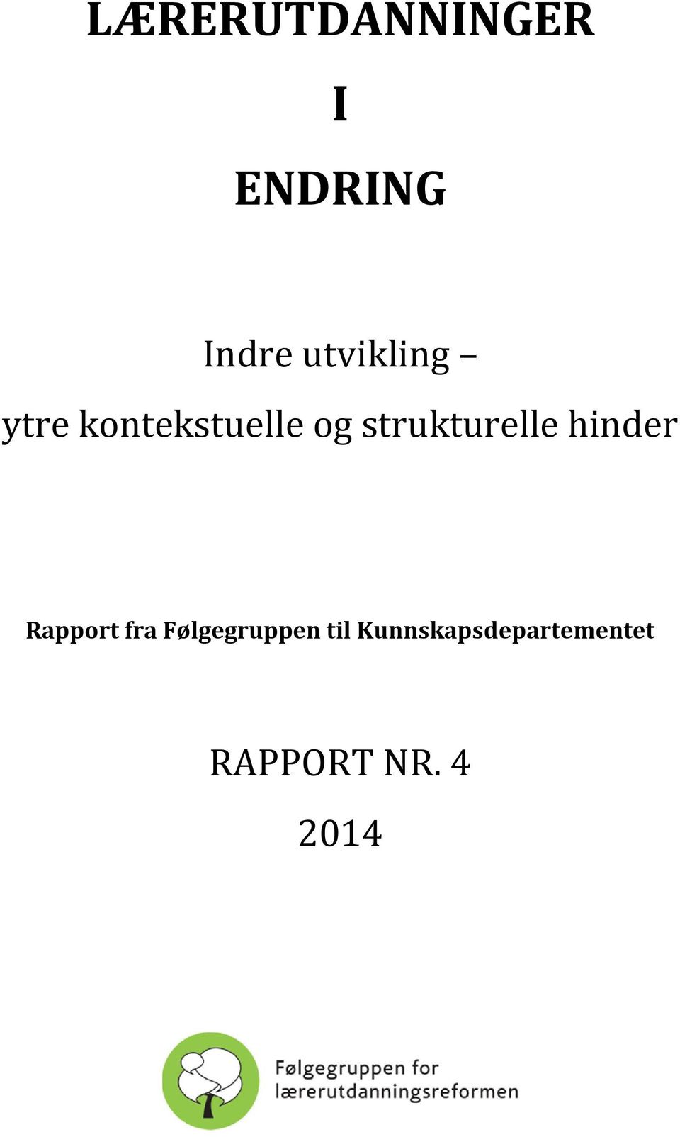 strukturelle hinder Rapport fra