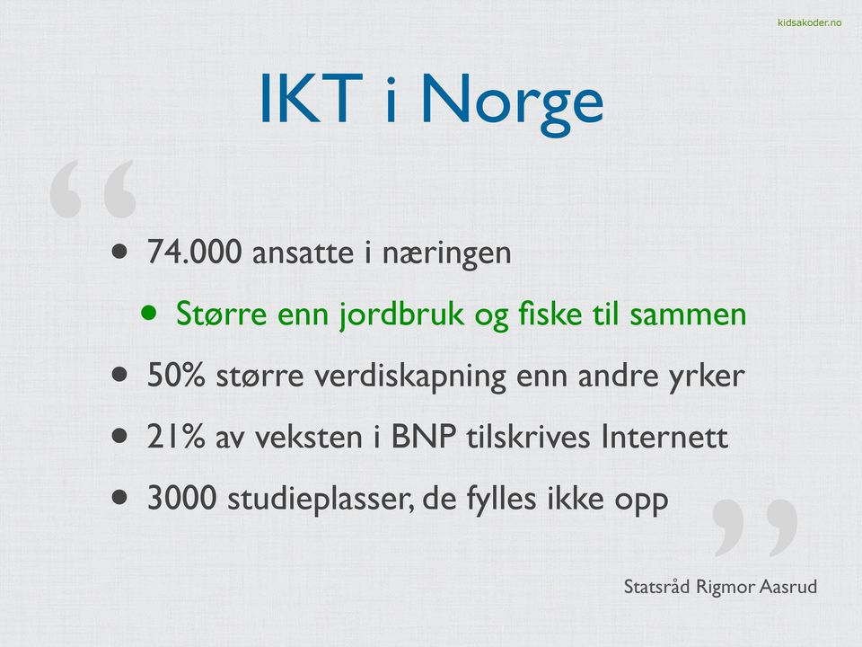 sammen 50% større verdiskapning enn andre yrker 21% av