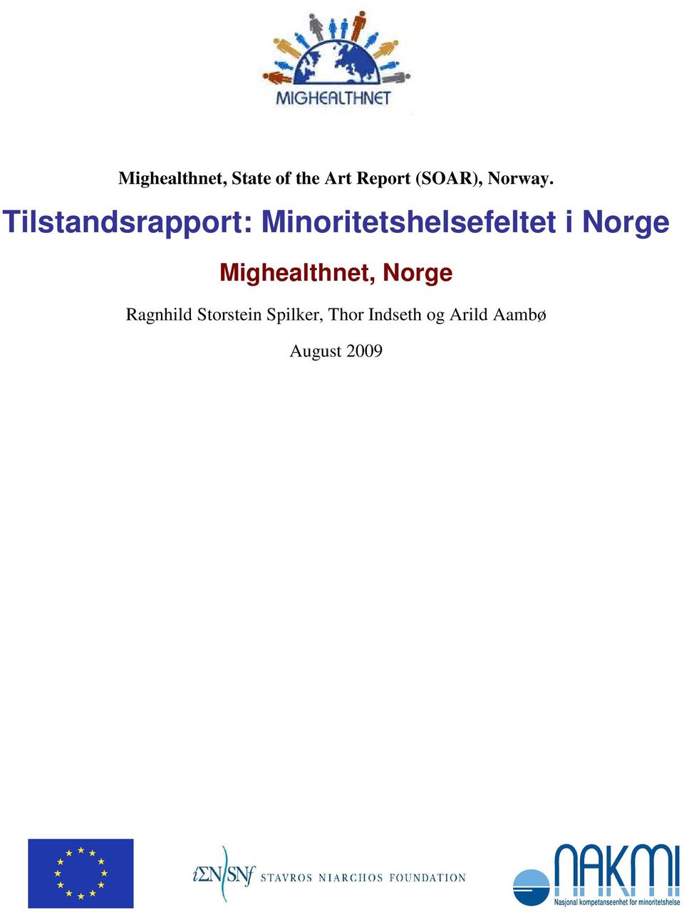 Mighealthnet, Norge Ragnhild