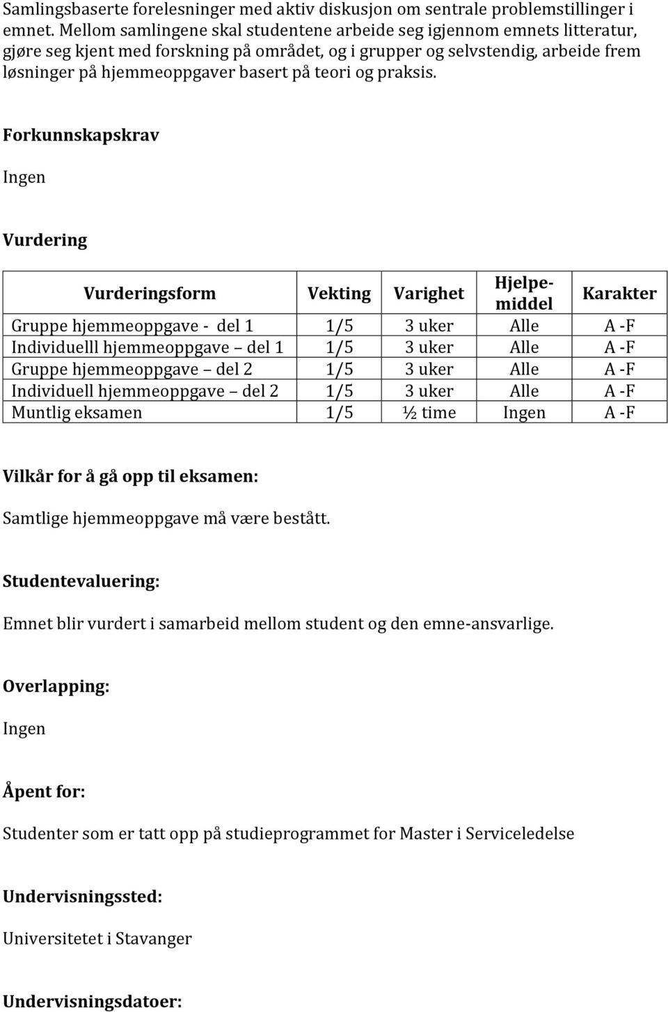 teori og praksis.