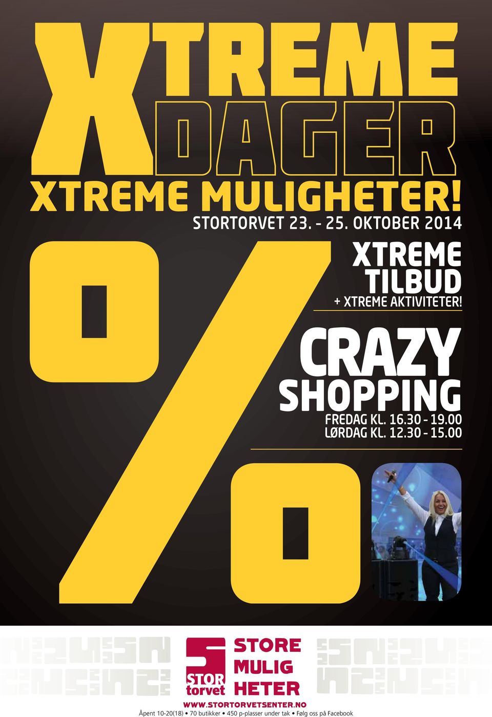 CRAZY SHOPPING FREDAG KL. 16.30 19.00 LØRDAG KL. 12.30 15.