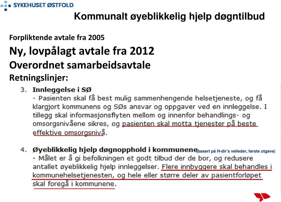 avtale fra 2012 Overordnet samarbeidsavtale