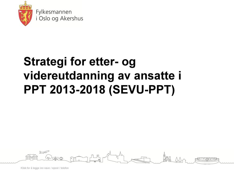 PPT 2013-2018 (SEVU-PPT) Klikk