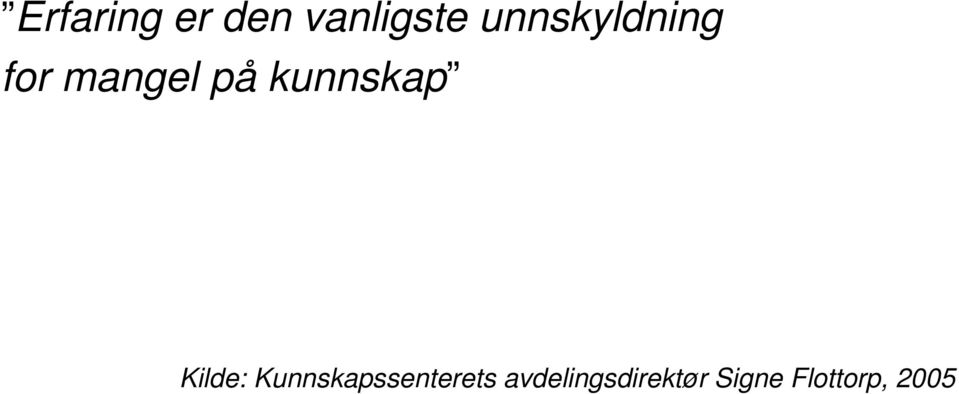 kunnskap Kilde: