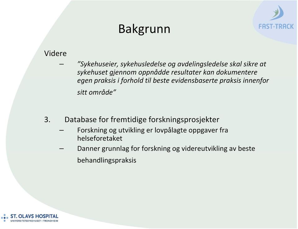 innenfor sitt område 3.