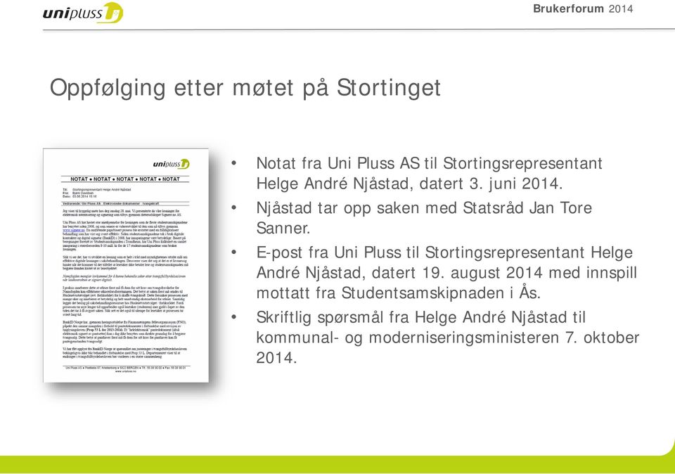 E-post fra Uni Pluss til Stortingsrepresentant Helge André Njåstad, datert 19.