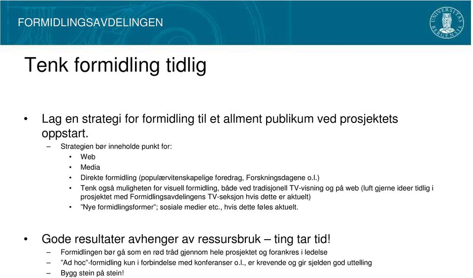 e punkt for: Web Media Direkte formidli