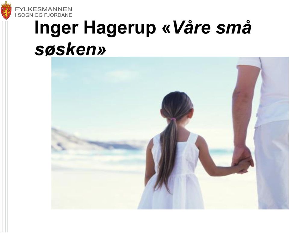 «Våre små