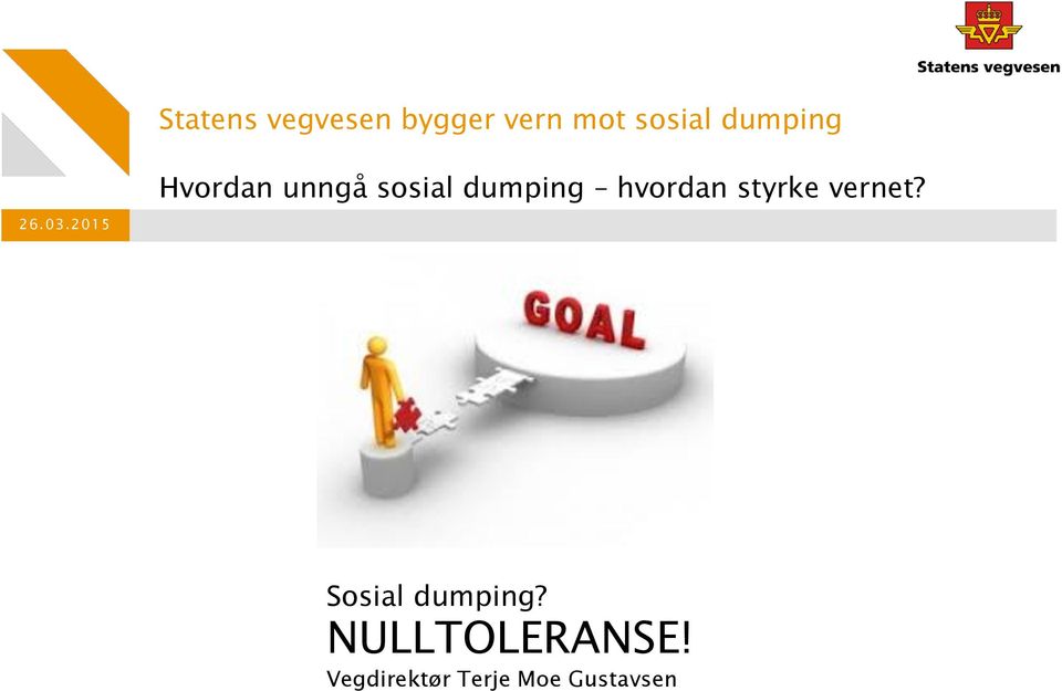 Sosial dumping?