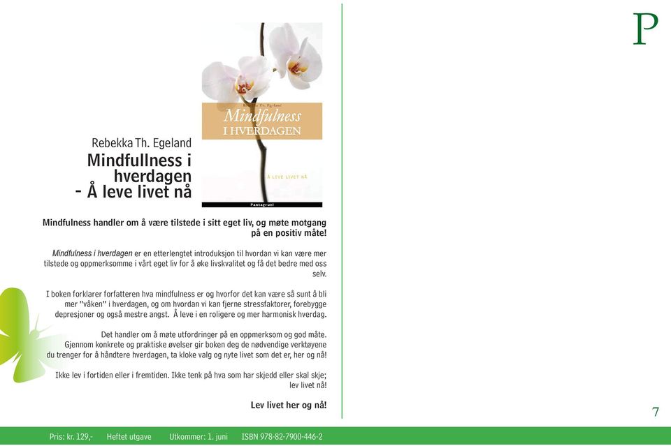 I boken forklarer forfatteren hva mindfulness er og hvorfor det kan være så sunt å bli mer våken i hverdagen, og om hvordan vi kan fjerne stressfaktorer, forebygge depresjoner og også mestre angst.