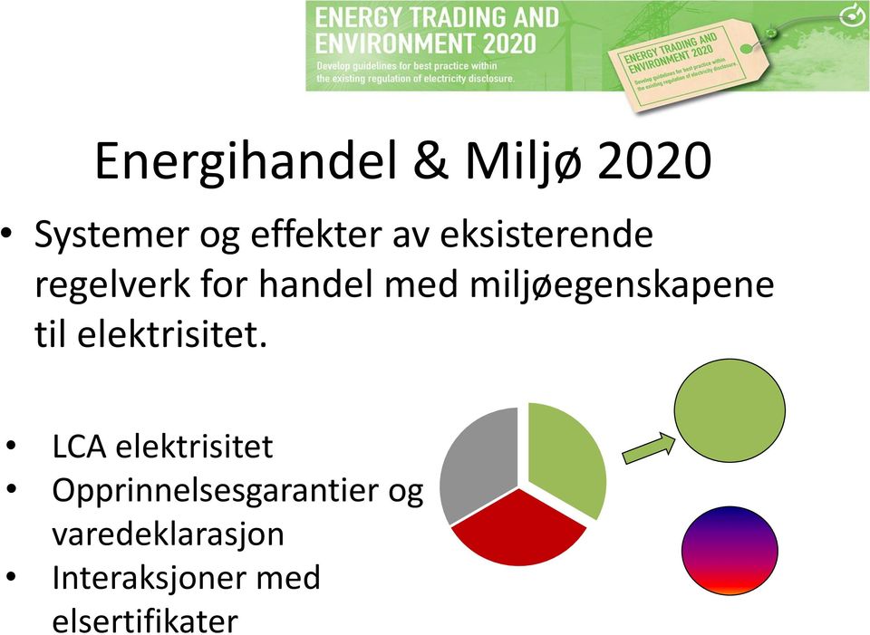 LCA elektrisitet Opprinnelsesgarantier og varedeklarasjon