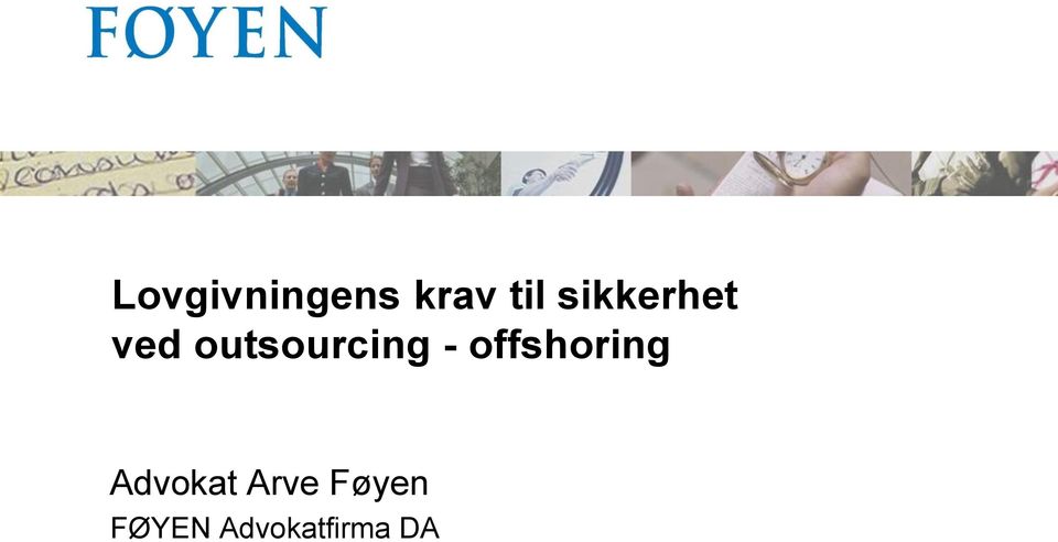 - offshoring Advokat Arve