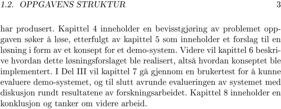 av et konsept for et demo-system.