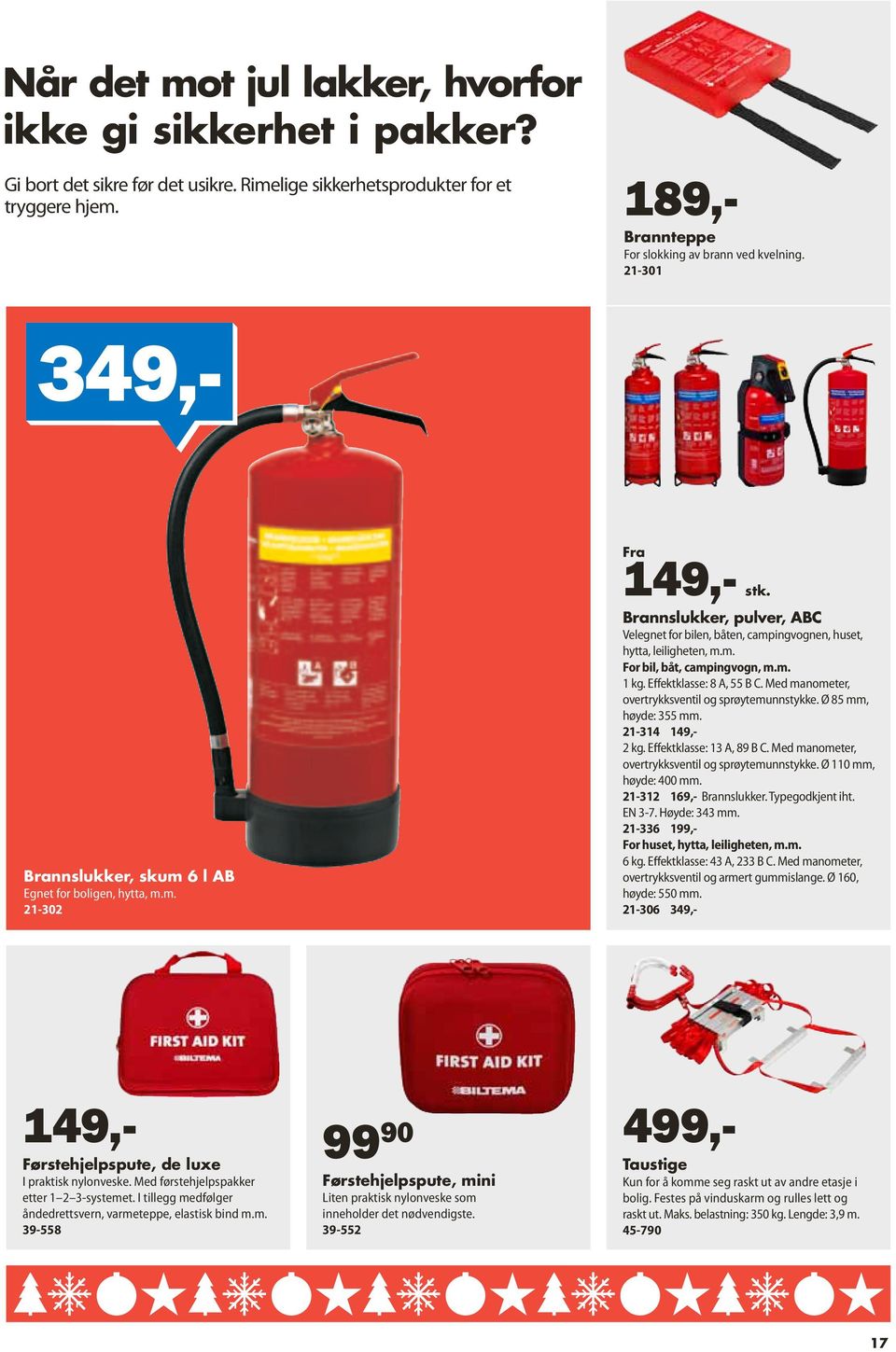 Med manometer, overtrykksventil og sprøytemunnstykke. Ø 85 mm, høyde: 355 mm. 21-314 149,2 kg. Effektklasse: 13 A, 89 B C. Med manometer, overtrykksventil og sprøytemunnstykke.