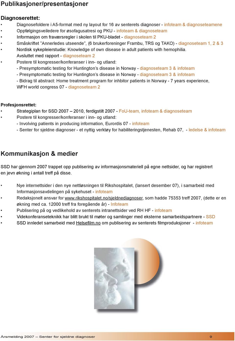 sykepleierstudie: Knowledge of own disease in adult patients with hemophilia.