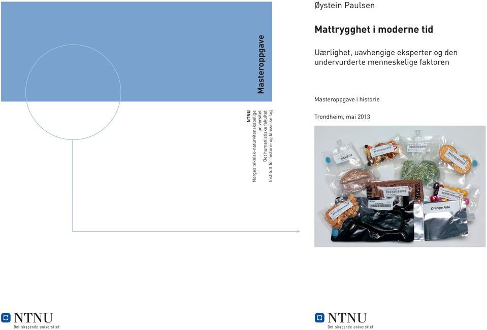 Masteroppgave i historie NTNU Norges teknisk-naturvitenskapelige