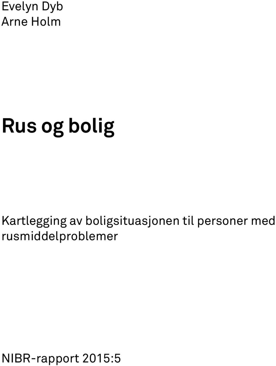 boligsituasjonen til