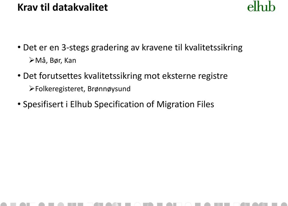 kvalitetssikring mot eksterne registre Folkeregisteret,