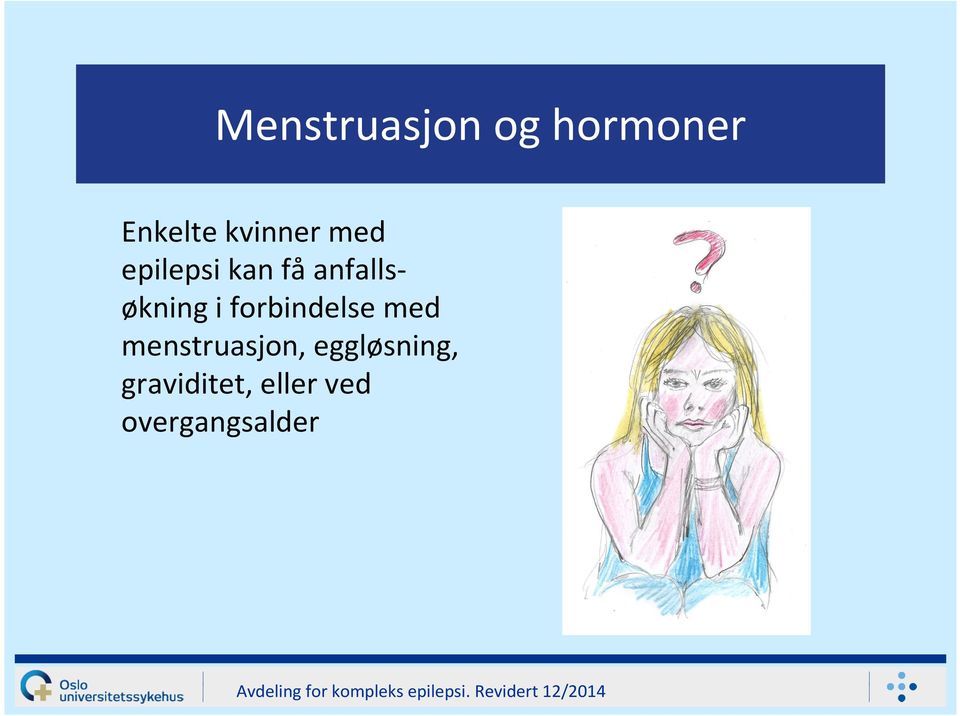 anfallsøkning i forbindelse med