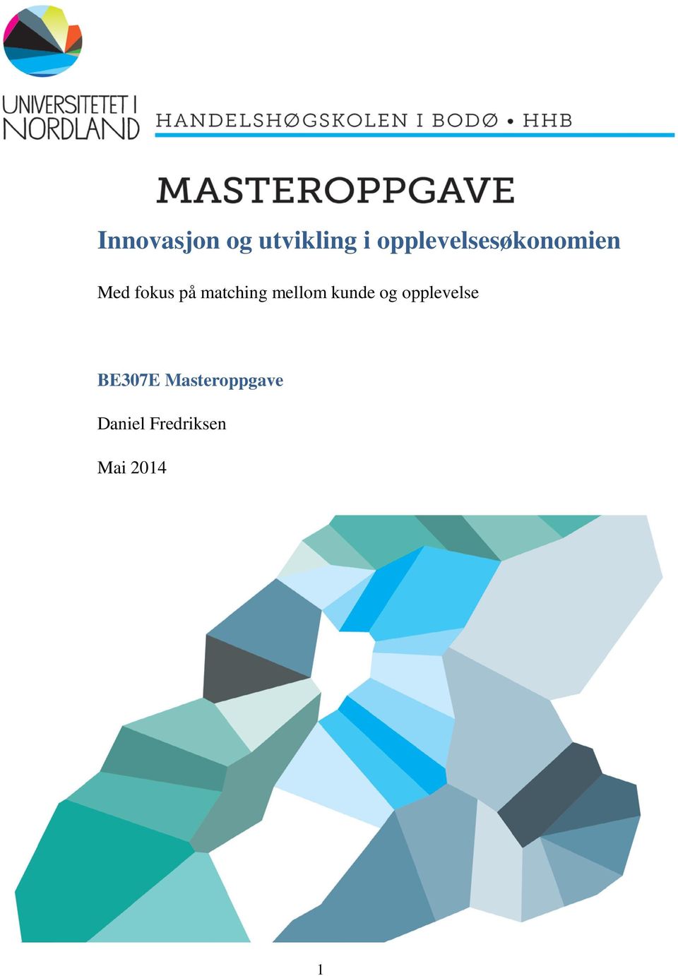 matching mellom kunde og opplevelse