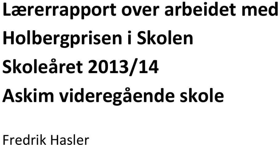 Skoleåret 2013/14 Askim