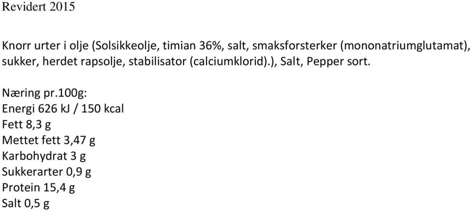 (calciumklorid).), Salt, Pepper sort.