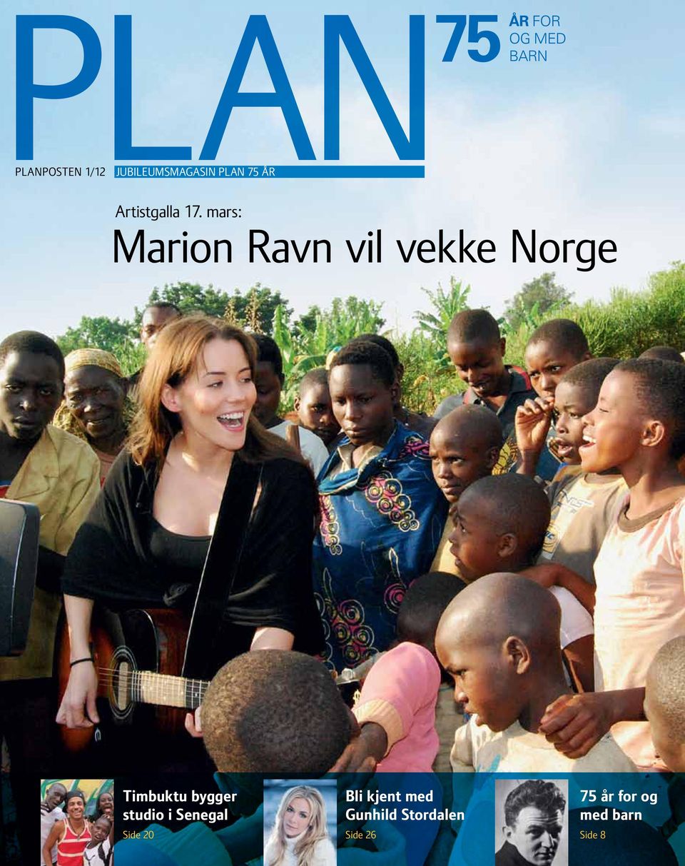 mars: Marion Ravn vil vekke Norge Timbuktu bygger