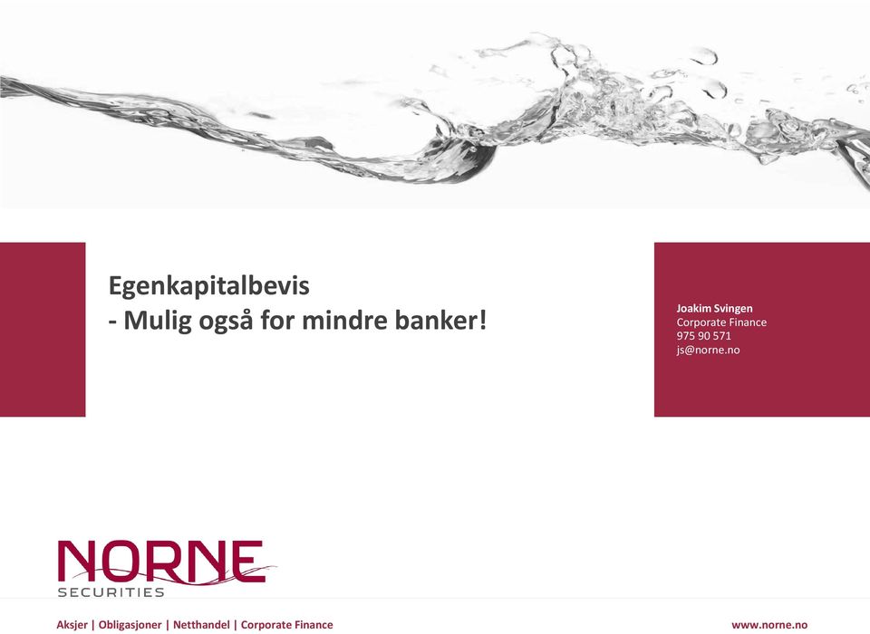 Joakim Svingen Corporate Finance 975 90 571
