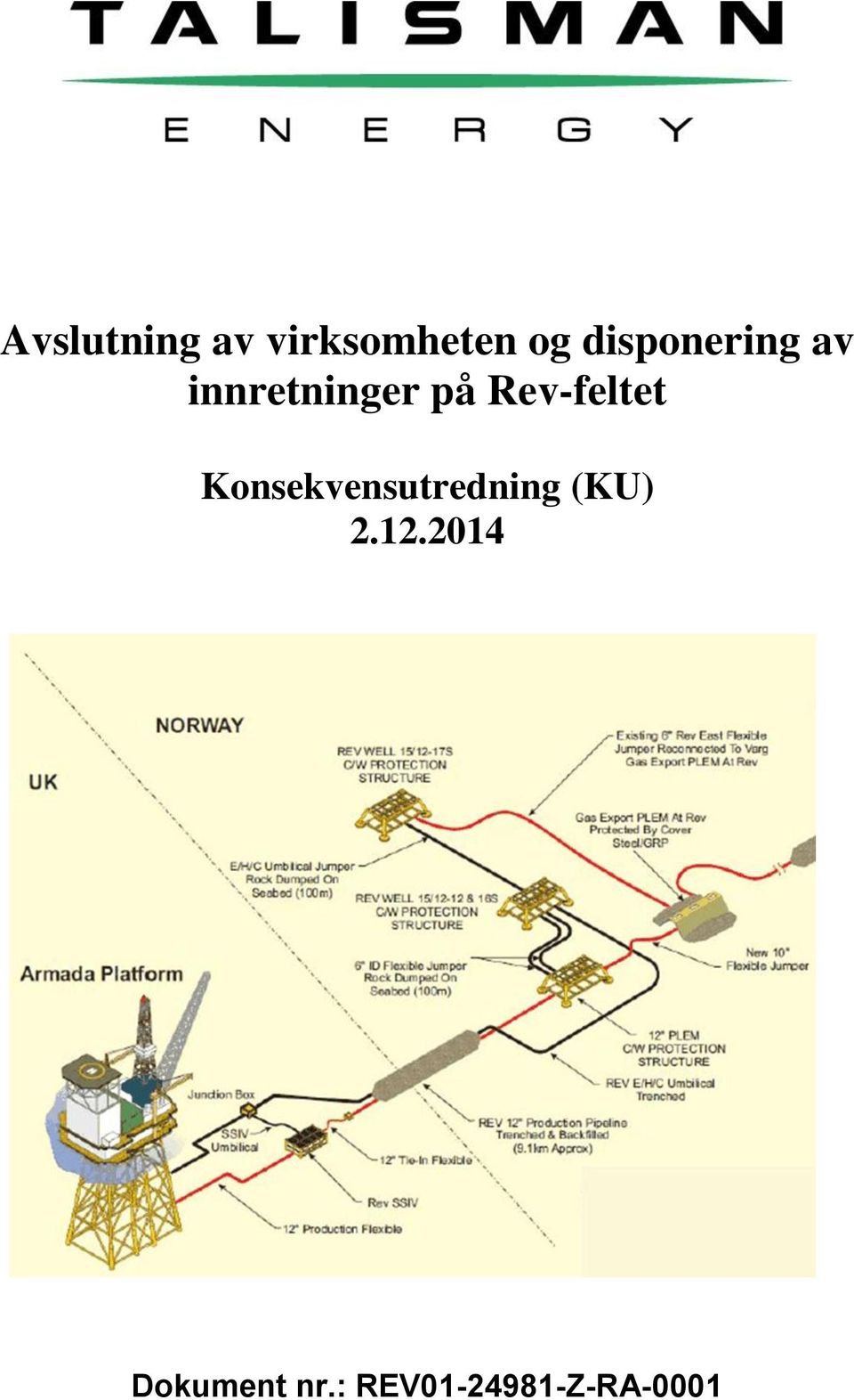 Konsekvensutredning (KU) 2.12.