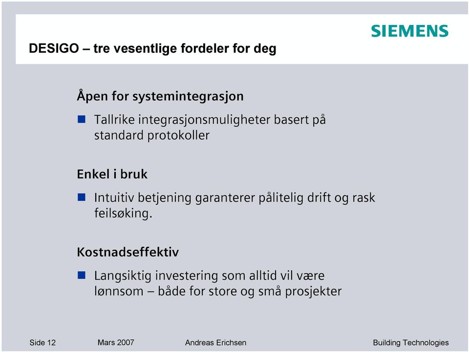 garanterer pålitelig drift og rask feilsøking.