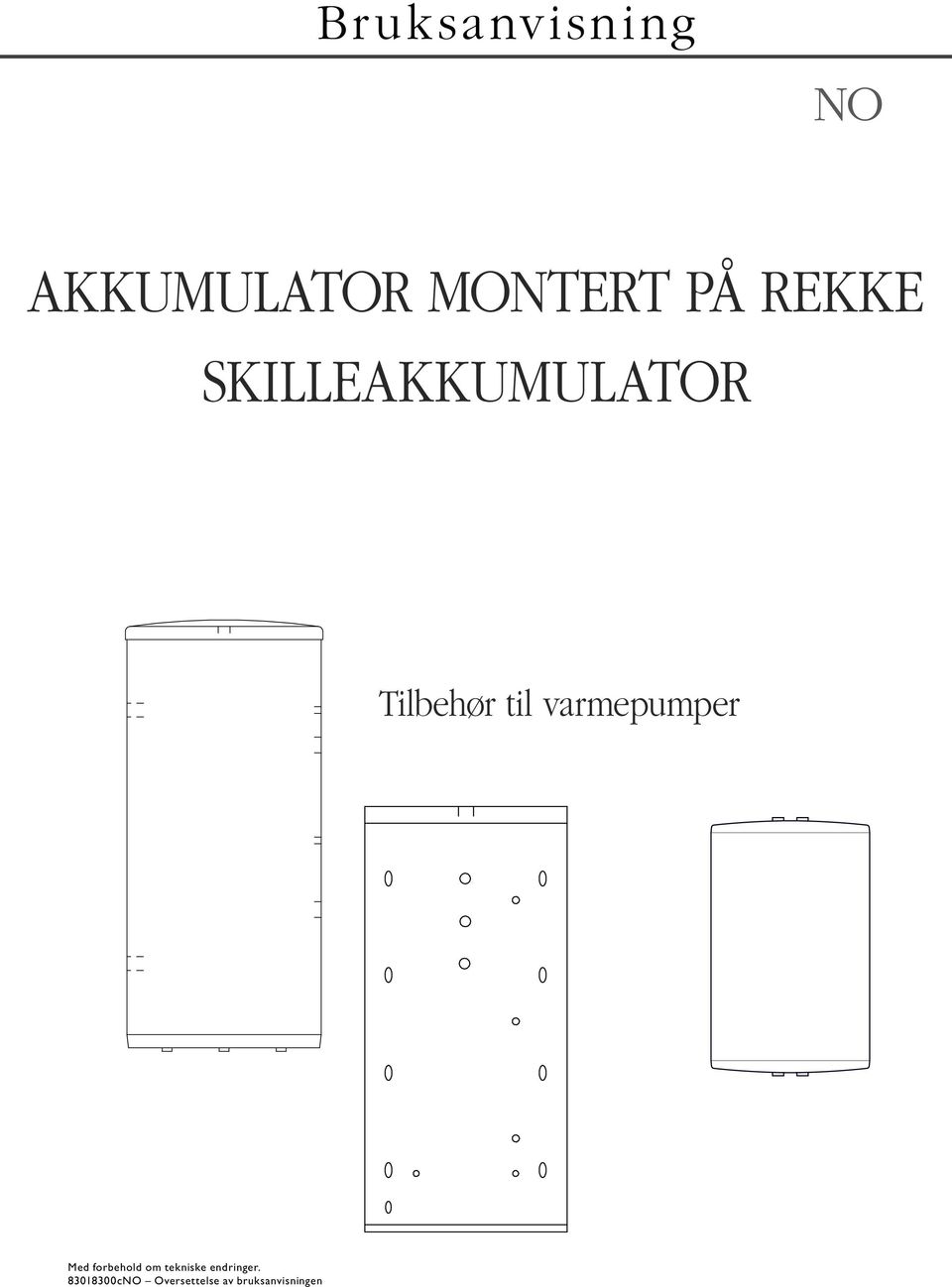 Skilleakkumulator Tilbehør til