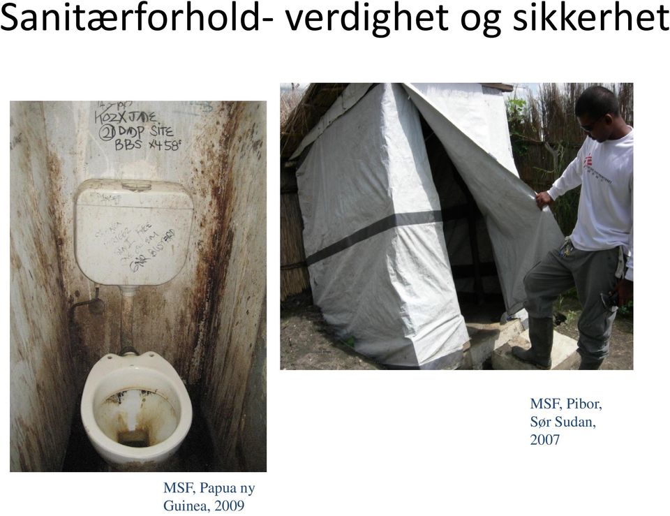 MSF, Pibor, Sør Sudan,