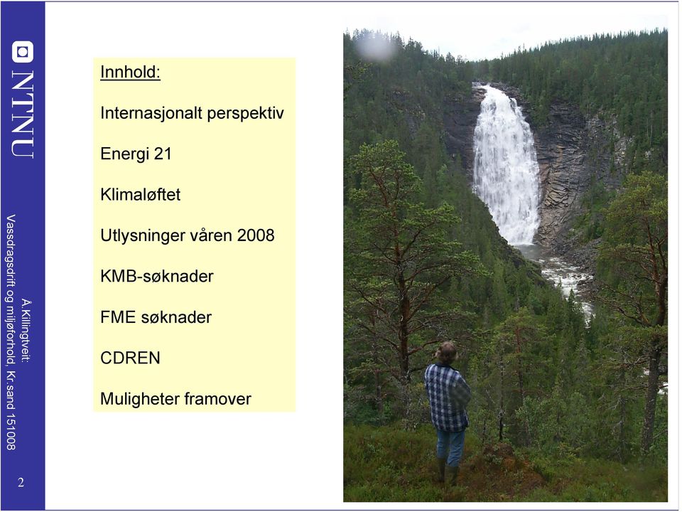 Utlysninger våren 2008