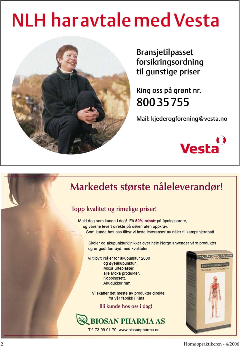 Skoler og akupunkturklinikker over hele Norge anvender våre produkter og er godt fornøyd med kvaliteten. Vi tilbyr: Nåler for akupunktur 2000 og øyeakupunktur.