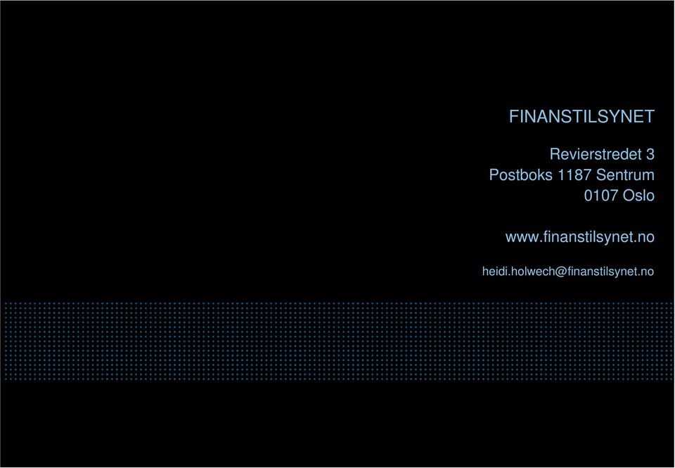 Oslo www.finanstilsynet.