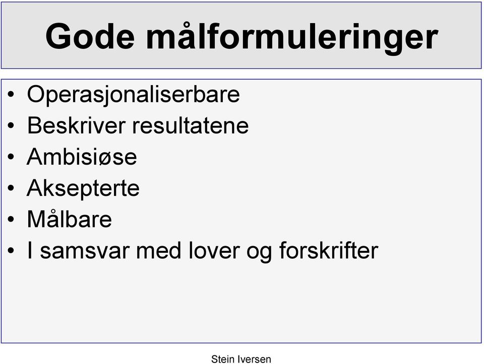 resultatene Ambisiøse