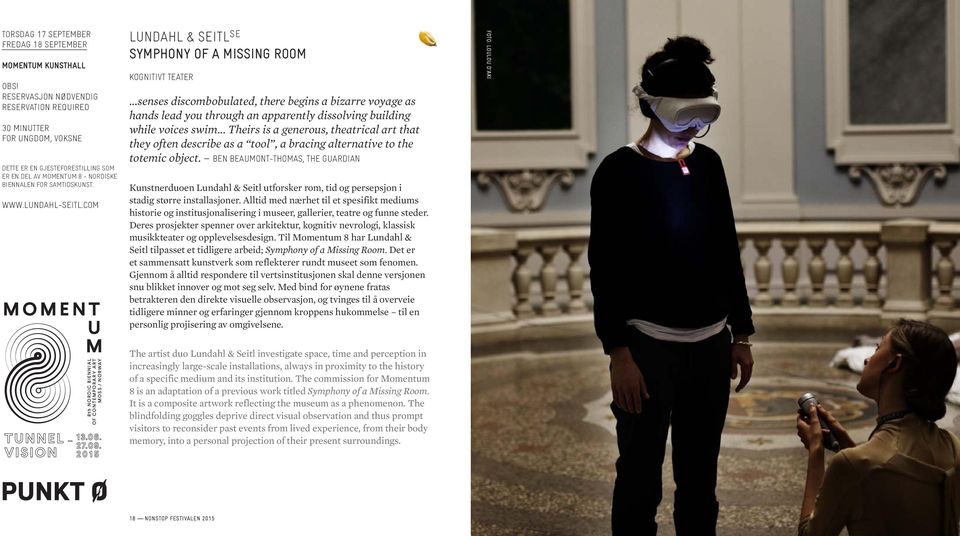 COM LUNDAHL & SEITL SE SYMPHONY OF A MISSING ROOM KOGNITIVT TEATER...senses discombobulated, there begins a bizarre voyage as hands lead you through an apparently dissolving building while voices swim.