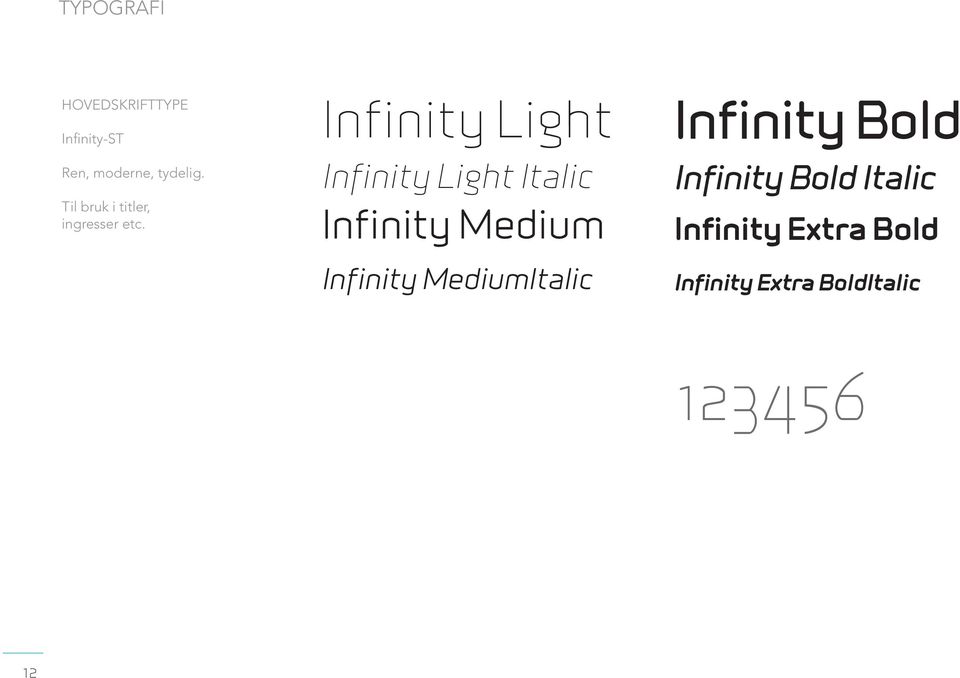 Infinity Light Infinity Light Italic Infinity Medium Infinity