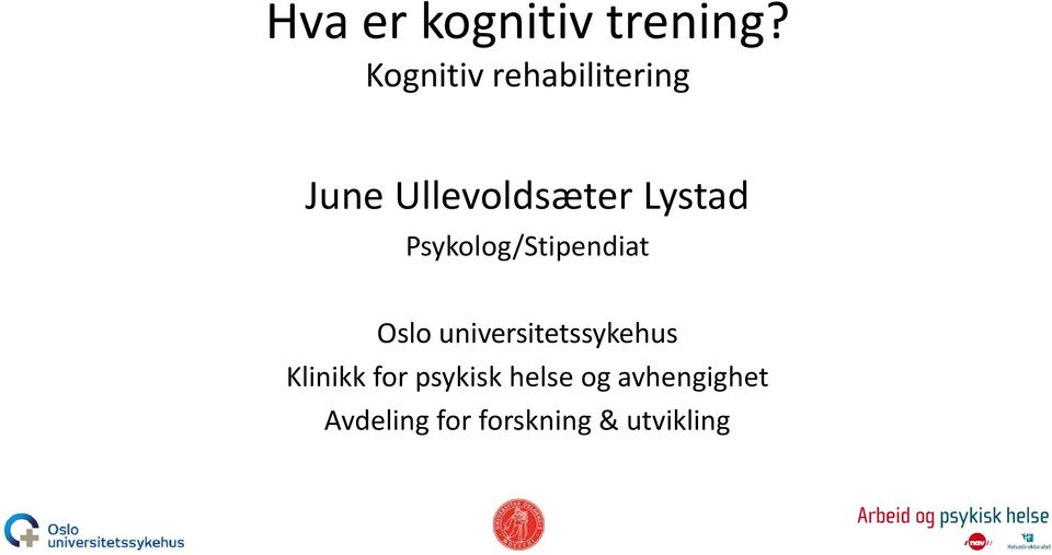 Lystad Psykolog/Stipendiat Oslo