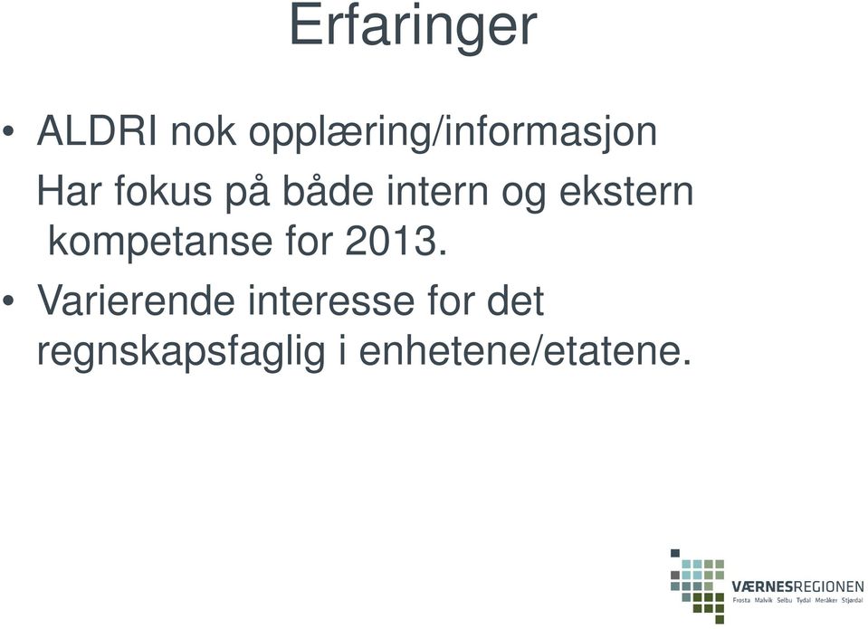 intern og ekstern kompetanse for 2013.