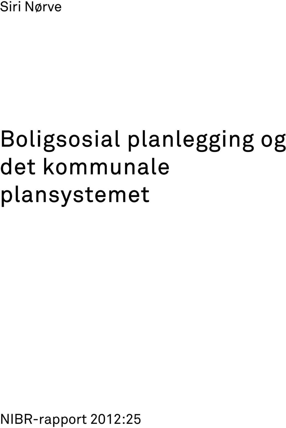 planlegging og