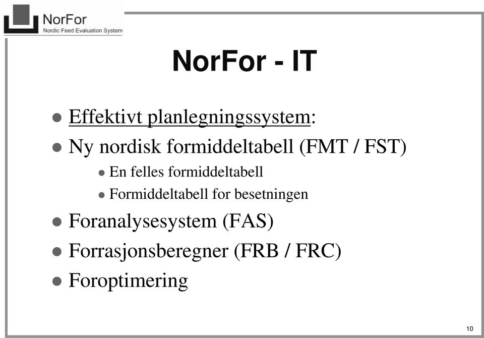 formiddeltabell Formiddeltabell for besetningen