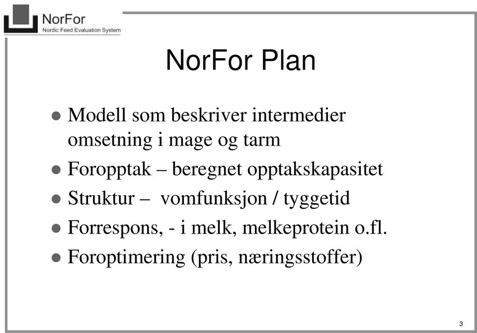 Struktur vomfunksjon / tyggetid Forrespons, - i melk,