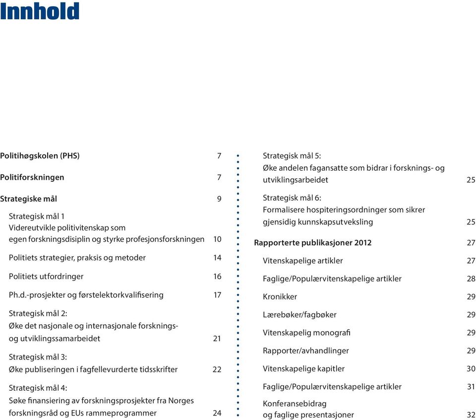 r 14 Politiets utfordr