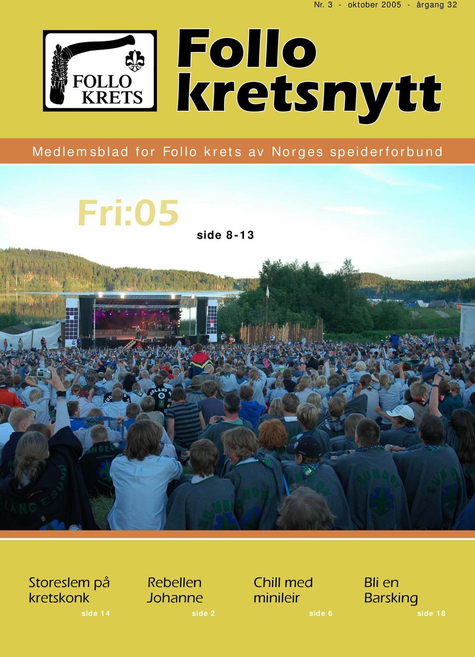 Fri:05 side 8-13 Storeslem på kretskonk Rebellen