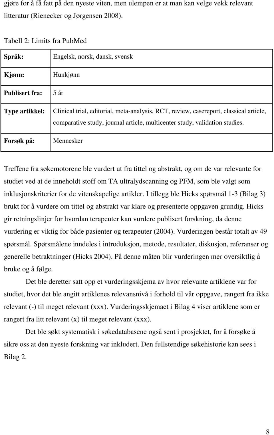 classical article, comparative study, journal article, multicenter study, validation studies.